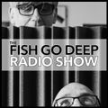 Fish Go Deep Radio Special - Up the Dubs 2!!