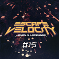 Escape Velocity 015 (08 August 2006) [Hard Trance]