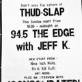THUD SLAP with JEFF K 09.30.1990  - KDGE 94.5 THE EDGE DALLAS