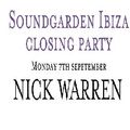 Nick Warren - Live at SoundGarden Eden Ibiza Closing Party - 07 September 2015