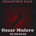 OSCAR MULERO - Live @ Monasterio Rave, Moscow (27.09.2019)