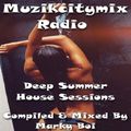 Marky Boi - Muzikcitymix Radio - Deep Summer House Sessions