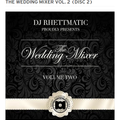 DJ Rhettmatic -The Wedding Mixer Vol.2 (80's Party Flashback)