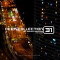 Deep House Collection - Epsode 31