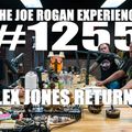#1255 - Alex Jones Returns!