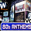 80s Dance Anthems Vol 5