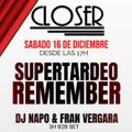 Dj Napo vs Fran Vergara @ Closer  (Supertardeo Remember, Aranjuez, 16-12-23)