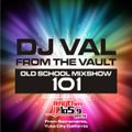 DJ VAL Old School Mixshow 101