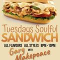 3/1/2023 Tuesdays Soulful Sandwich With Gary Makepeace