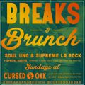 Soul Uno & Supreme La Rock - Breaks and Brunch
