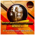 HIP-HOP&RnB CLUB -PARTY BANGER MIX 2020 DJTOPS ,Chris Brown'Nicki Minaj,Cardi B,Drake
