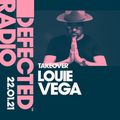 Defected Radio Show: Louie Vega Takeover - 22.01.21