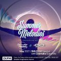 Summer Melodies on DI.FM - May 2021 [Summer Melody 100 Special] with myni8hte & Cosmaks