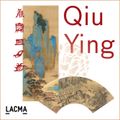 Where the Truth Lies: The Art of Qiu Ying—Exhibition Soundtrack