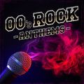 00's Rock Anthems