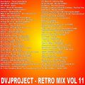 DVJ Project - Retro Mix 11 (Section Party Mixes)