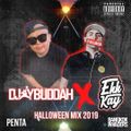 DJAYBUDDAH + EHHKAY Halloween 2019 Mix
