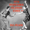 ITS POPCORN OLDIES TIME 17