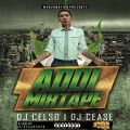 DJ CELSO & DJ CEASE - ADDI MIXTAPE