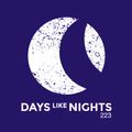 DAYS like NIGHTS 223