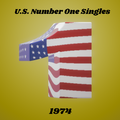 U.S. Number One Singles Of 1974