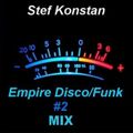 DJ Stef Konstan - Empire Disco Funk Megamix Vol 2 (Section The Best Mix)