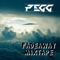 Fadeaway Mixtape