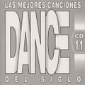 Las Mejores Canciones Dance Del Siglo CD 11