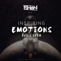 Inspiring Emotions Radio Show | EP 16 | ISHAN on Overseas Sessions Radio USA | 28.10.2020
