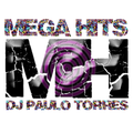 MEGA HITS #1191 - DJ PAULO TORRES - 22.09.2022