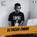 Party In The Jungle: DJ Fresh Oman, May 2022 (Naija Afrobeats/Amapiano Mixtape)
