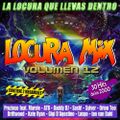 01 Locura Mix 12 - Megamix B (Intro Edit)