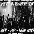 DJ MANUCHEUCHEU PRESENTS L'ESPRIT DU DIMANCHE SOIR (ROCK, POP, NEW WAVE) 20 JUIN 2021