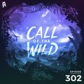 302 - Monstercat: Call of the Wild (Hosted by Dexter King)