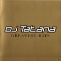 DJ Tatana ‎– Greatest Hits (2005)