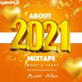 #About2021Mixtape What A Year! SAMPLE