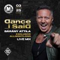 Bárány Attila - Live Mix @ Vác - Mouseoleum - Dance I Said - 2023.03.25.