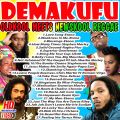 Demakufu 2018 Reggea Mixtape