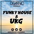 DEVARNIO - UK FUNKY HOUSE AND UKG