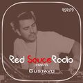 RSR179 - Red Sauce Radio w/ Gustavo