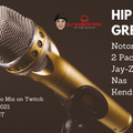 Hip Hop's Greatest - Recorded Live on Twitch June 18, 2021