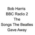 The Songs The Beatles Gave Away