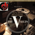 Party Music Mixshow In The Vaults Part 1
