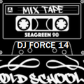 OLDSCHOOL KING DJ FORCE 14 DATS RIPP'IN NORTHERN CALI FRIDAY NIGHT PARTY