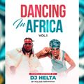 Dj Helta Kenya- Dancing in Africa Vol 1
