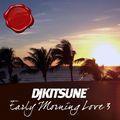 DJ Kitsune - Early Morning Love 3