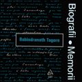 Biografii, Memorii: Rabindranath Tagore (1978)