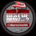 DJ PRECISE BEST OF DRAKE PT. 2 (CLEAN)