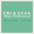 Folk Funk & Trippy Troubadours 113
