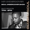The Soul Undercover Music Show with Mr Undercover 15th May 2021